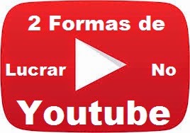 formas de lucrar no youtube