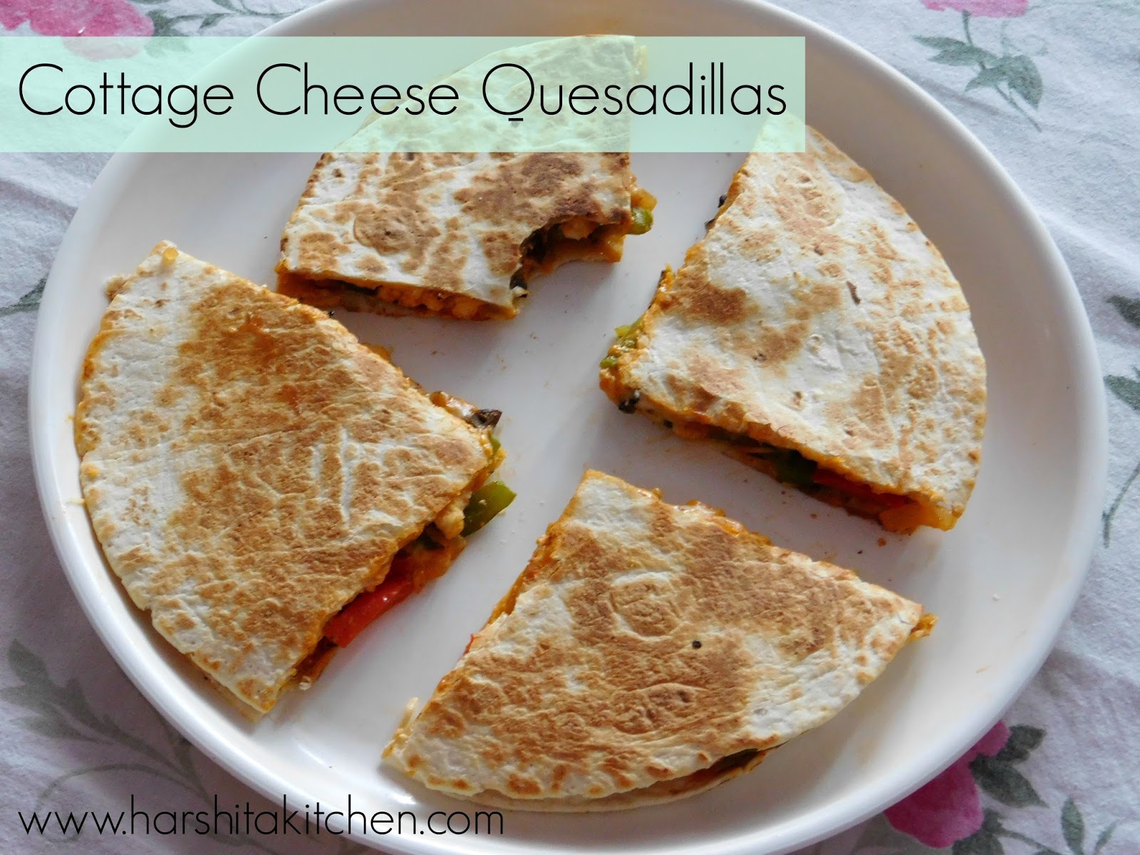 Cottage Cheese/ Paneer Quesadilla Harshita's Kitchen