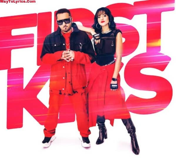 First Kiss Lyrics - Yo Yo Honey Singh