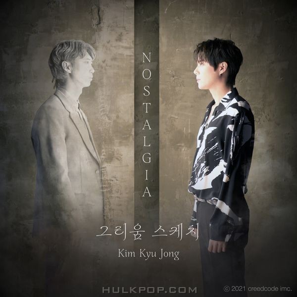KIM KYU JONG – Nostalgia – Single