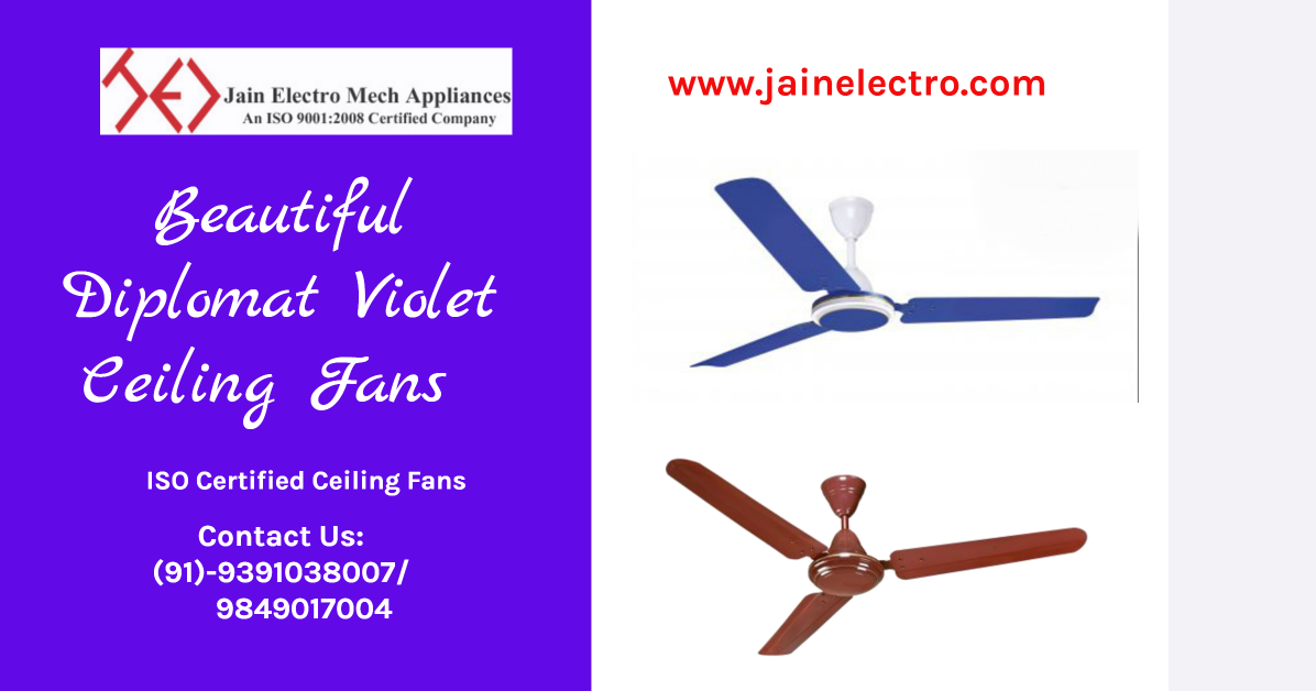 Beautiful Diplomat Violet Ceiling Fans Jain Electro
