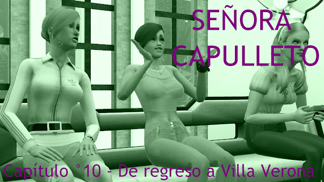 SEÑORA CAPULLETO :: Capítulo °10 SraC-cap010