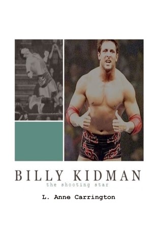 http://www.amazon.com/Billy-Kidman-Shooting-Anne-Carrington-ebook/dp/B00IPW616C/ref=la_B0055STQL6_1_1?s=books&ie=UTF8&qid=1405378631&sr=1-1