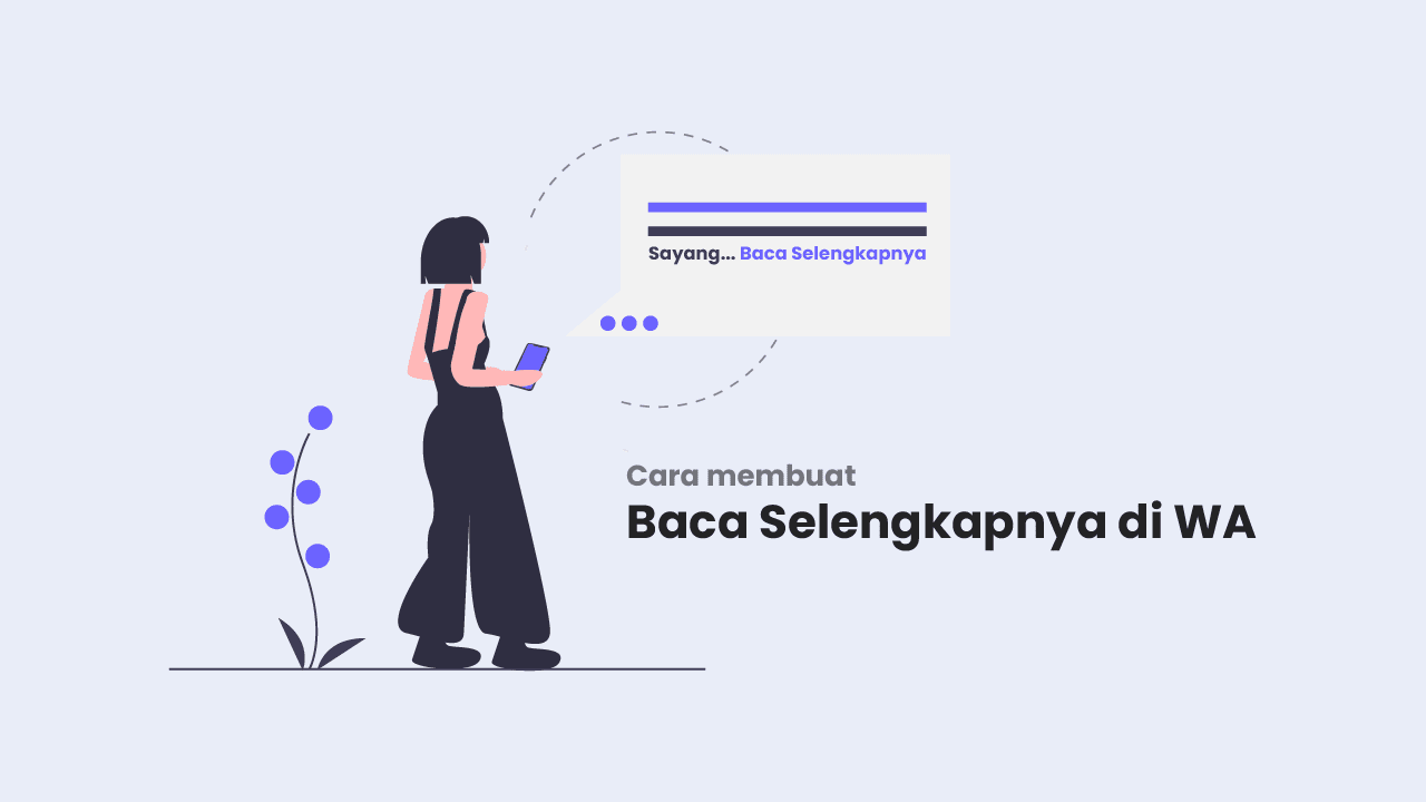 Baca Selengkapnya di WA Cara Membuat Baca Selengkapnya di WA