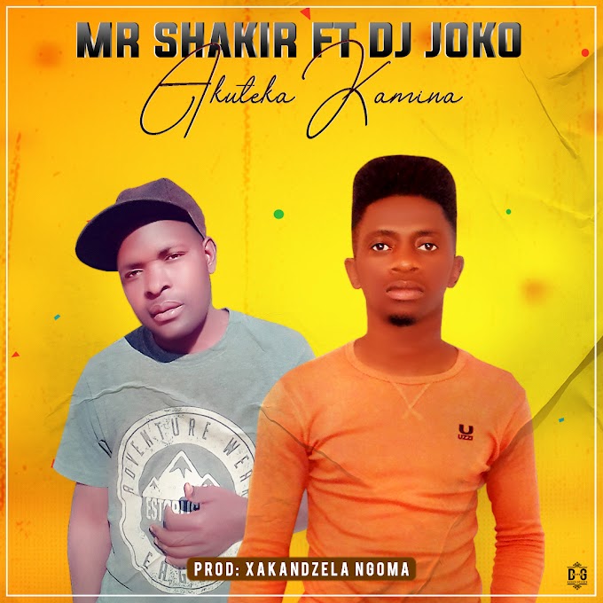 MR SHAKIR FT DJ JOKO-AKUTEKA KAMINA(ESCLUSIVO 2020)[DOWNLOAD MP3]