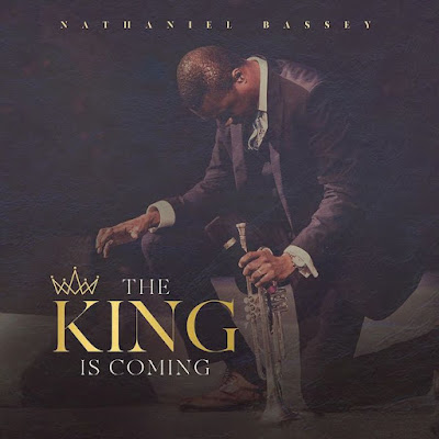 The King Is Coming - Nathaniel Bassey Christian Gospel Hype