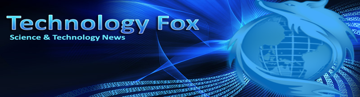 Technology Fox | Amazing Technology | Latest Technology | Technology News