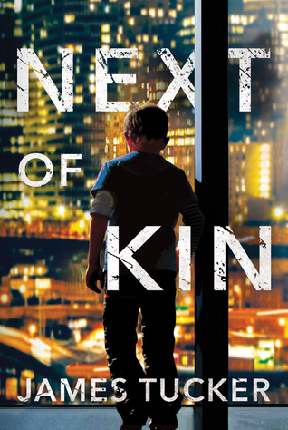 Book Spotlight: Next of Kin by James Tucker