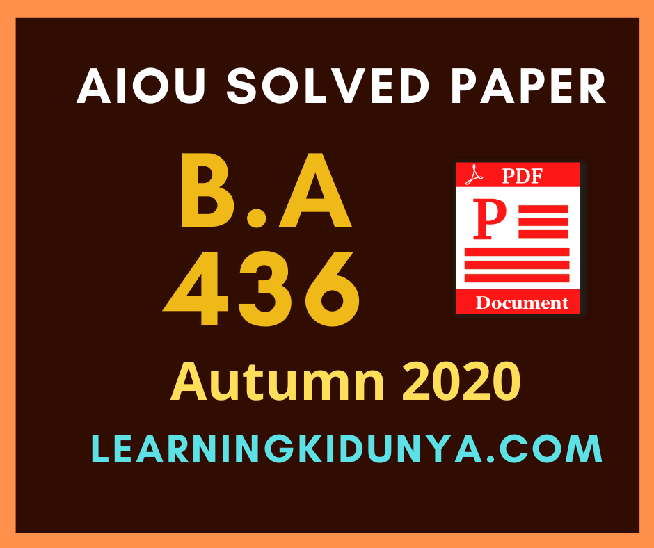 Aiou 436 Solved Paper Autumn 2020
