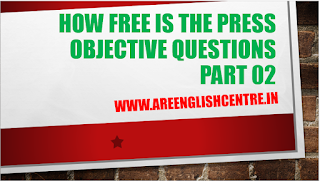 How free is The Press Objective Questions part 02 How free is The Press Objective Questions part 02