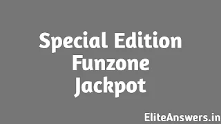 amazon special edition: funzone jackpot quiz answers.