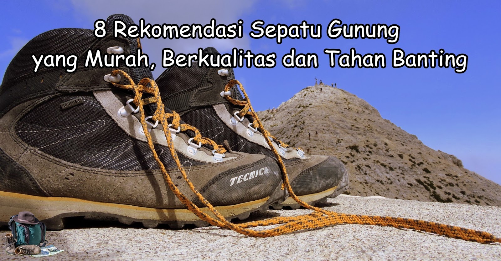 8 Sepatu Gunung Murah Berkualitas Dan Tahan Banting Basecamp