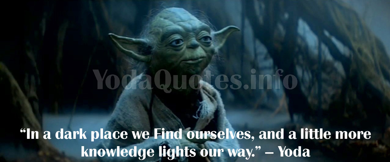 Yoda Quote , Best Yoda Quotes Star Wars Quotes Yoda Yoda Quotes