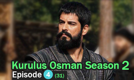 Kurulus Osman Episode 31 With English Subtitles