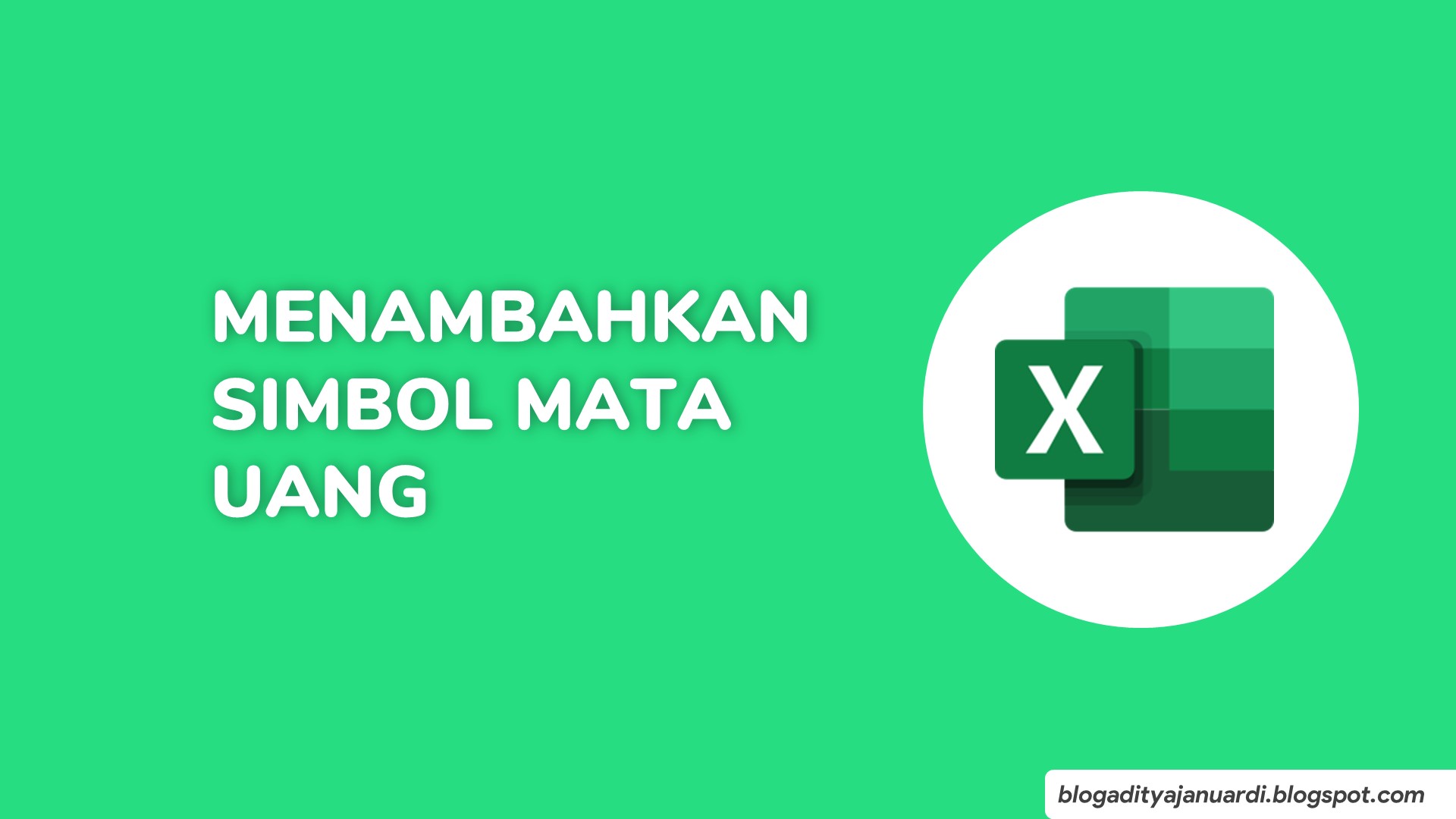 Panduan Microsoft Excel : Cara Menambah Simbol Mata Uang