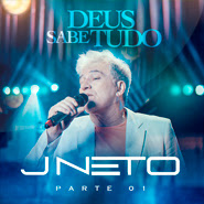 CD - Deus Sabe Tudo, Vol. 1 - J Neto (2021) CD - Deus Sabe Tudo, Vol. 1 - J Neto (2021)