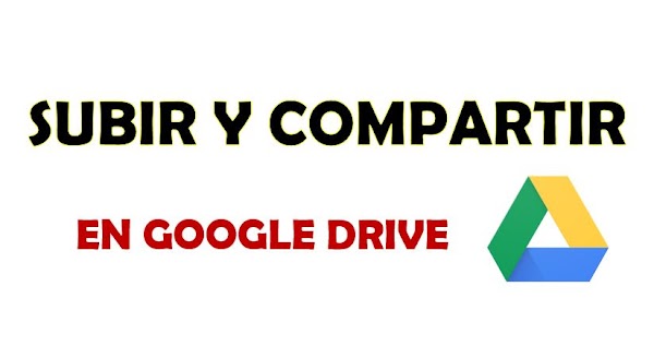 ▷ Como Subir y Compartir archivos en Google Drive