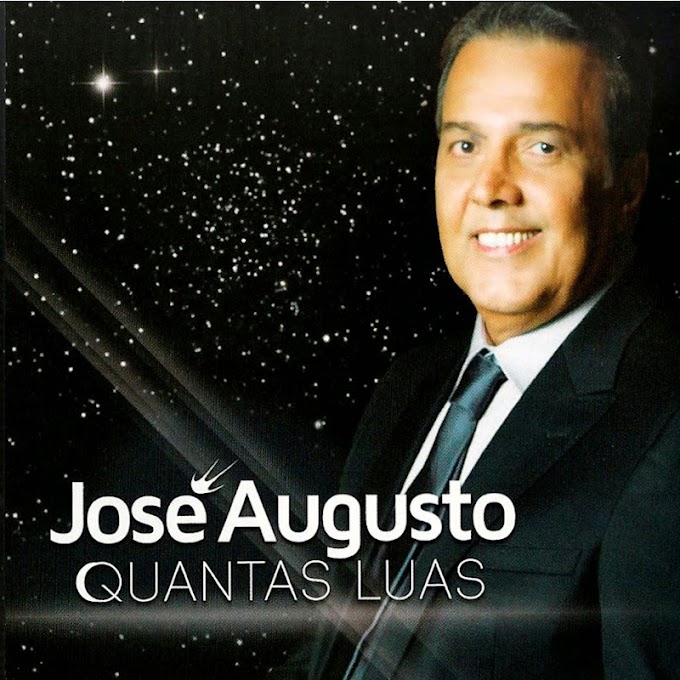 José Augusto - Quantas Luas