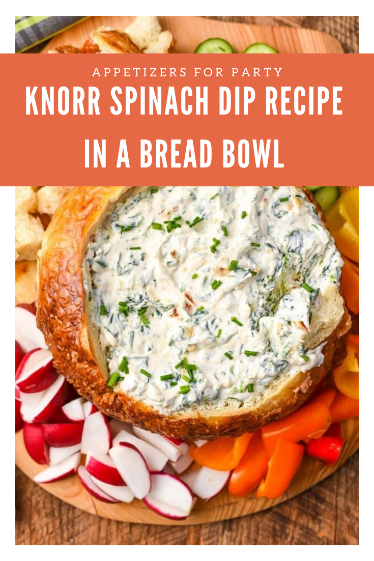 Knorr Spinach Dip Recipe In A Bread Bowl