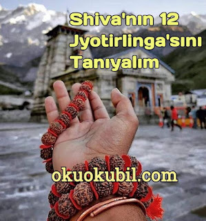 Shiva’nın 12 Jyotirlinga’sını Tanıyalım