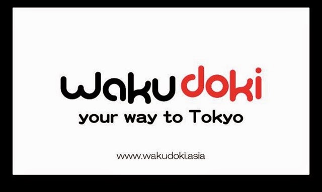 Waku Doki Your Way To Tokyo !
