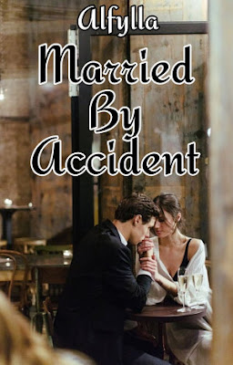 Married by Accident by Alfylla Pdf Married by Accident by Alfylla Pdf
