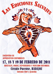 LAS EDICIONES SALVAJES, 17,18,19 FEB 2011