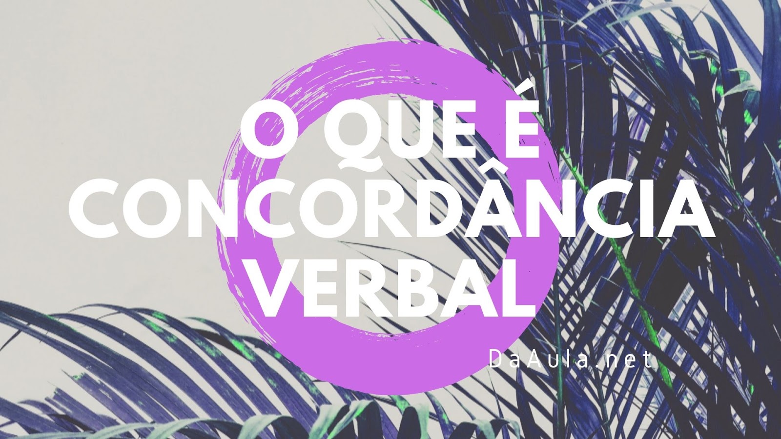 O que é Concordância Verbal