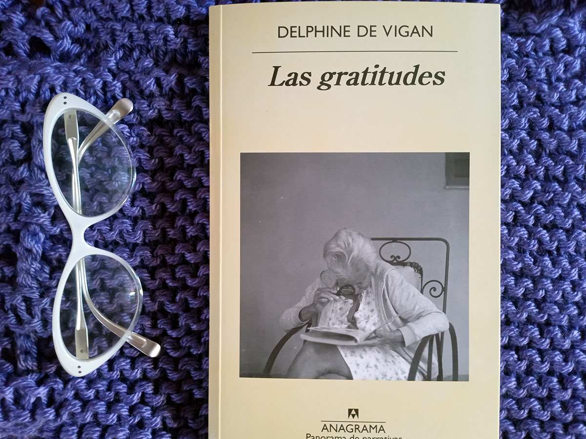 Reseña: Las gratitudes. Delphine de Vigan - MrWonderbook