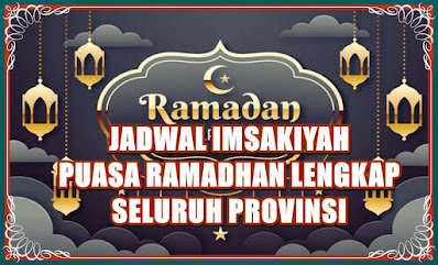 jadwal imsakiyah puasa ramadhan lengkap seluruh provinsi - kanalmu