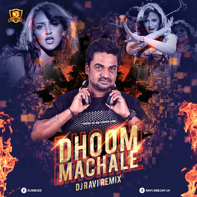 Dhoom Machale Remix (Dhoom) – DJ RAVI