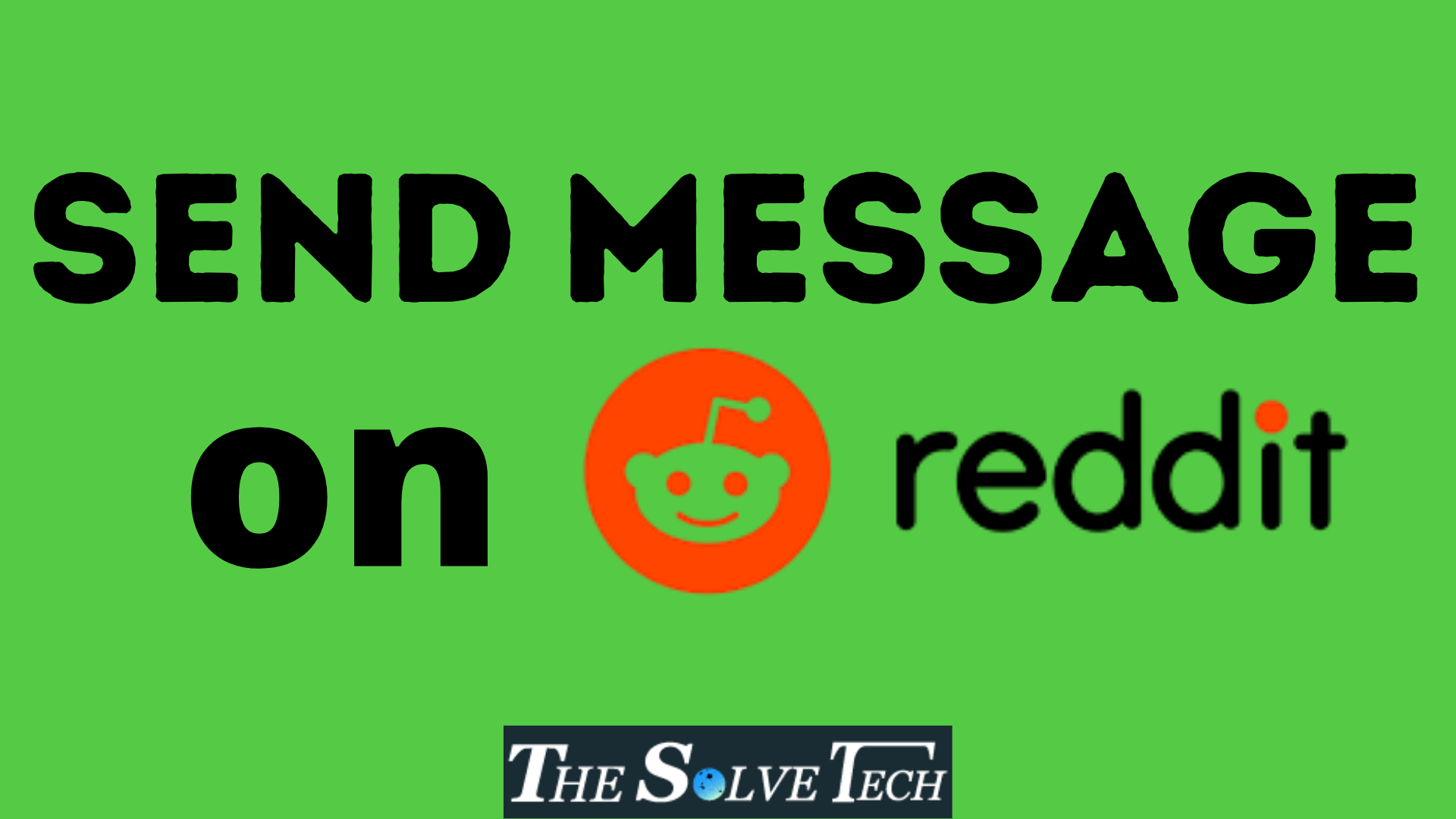 How To Do is Possible How To Send Message Someone on Reddit