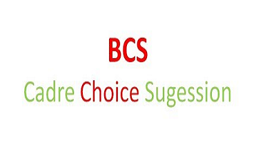 BCS Cadre Choice