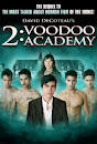 2: Voodoo Academy