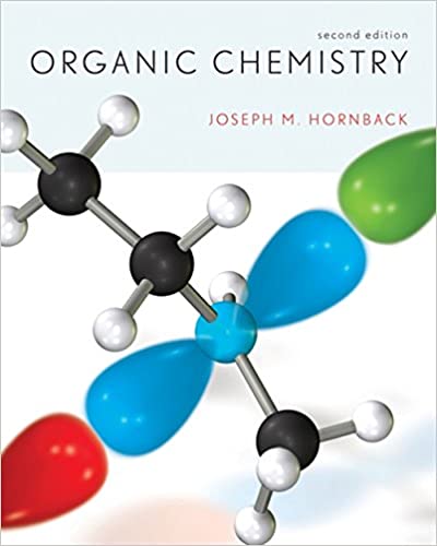 Organic Chemistry Student Solutions Manual and Study Guide for Hornback’s , Second Edition