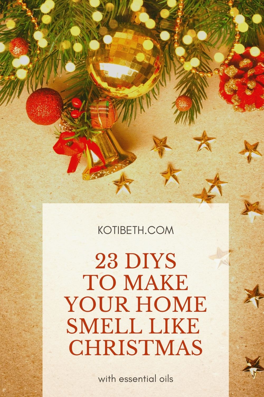 23 DIYS to Make Your Home Smell Like Christmas With Essential Oils