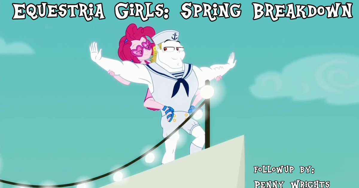 Equestria Daily MLP Stuff! Equestria Girls Spring Breakdown FollowUp