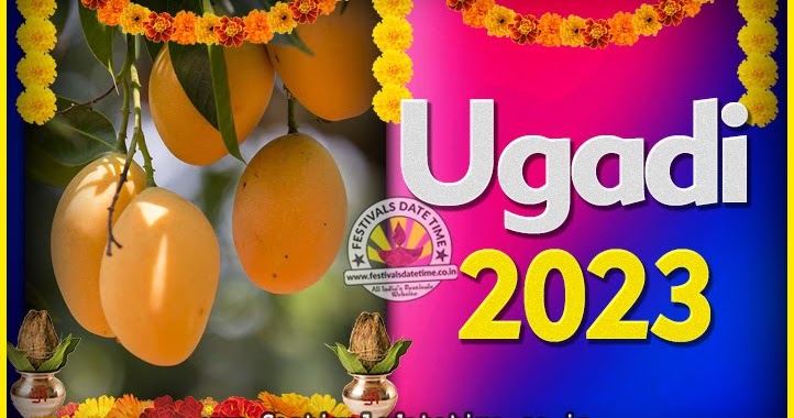 2023 Festival Calendar 2023 Ugadi New Year Date And Time, 2023 Ugadi Calendar - Festivals Date Time