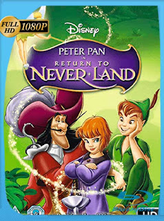 Peter Pan 2: El Regreso Al Pais De Nunca Jamas [2002] HD [1080p] Latino [GoogleDrive] SXGO
