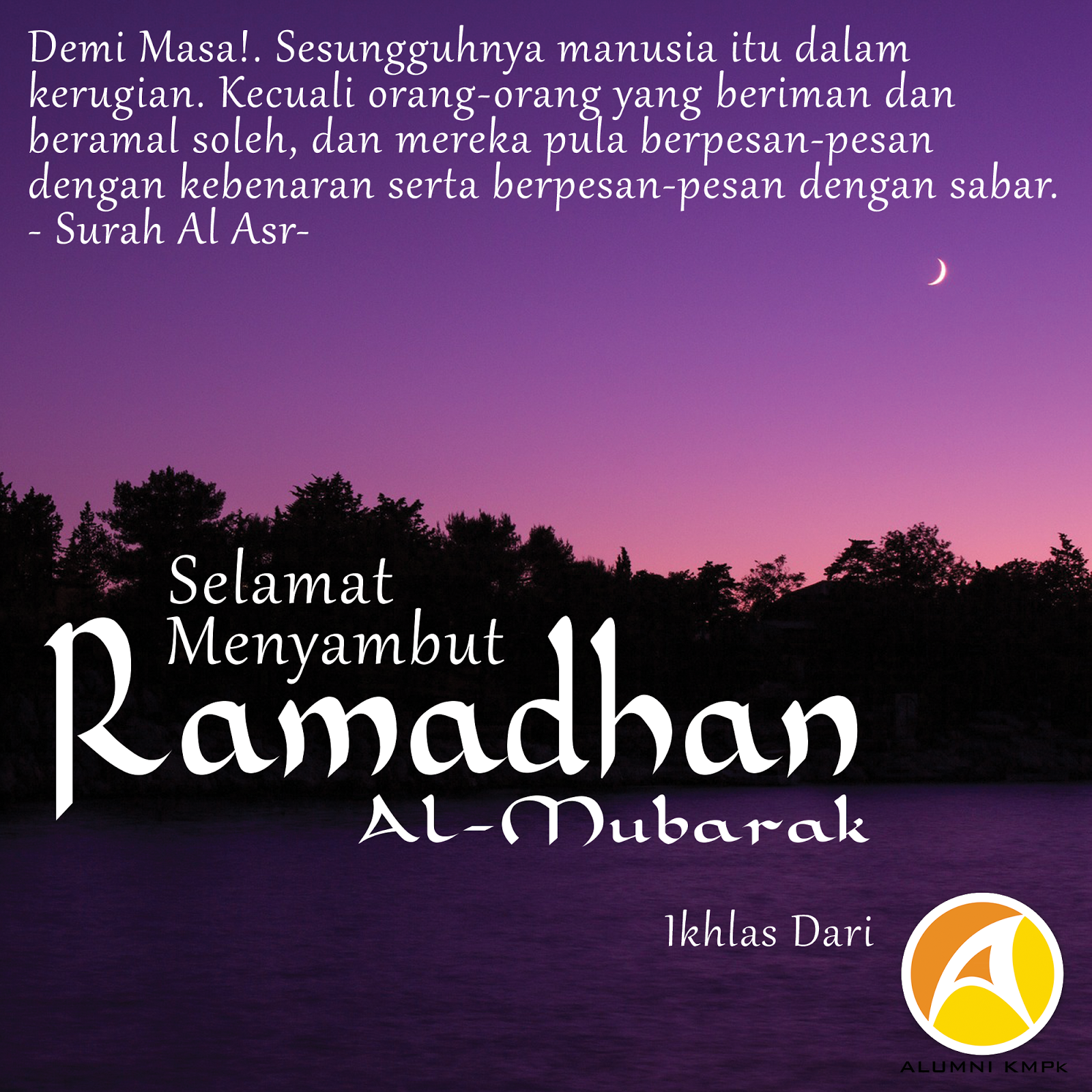 Medan Bicara Alumni KMPk: Selamat Menyambut Ramadhan Al-Mubarak