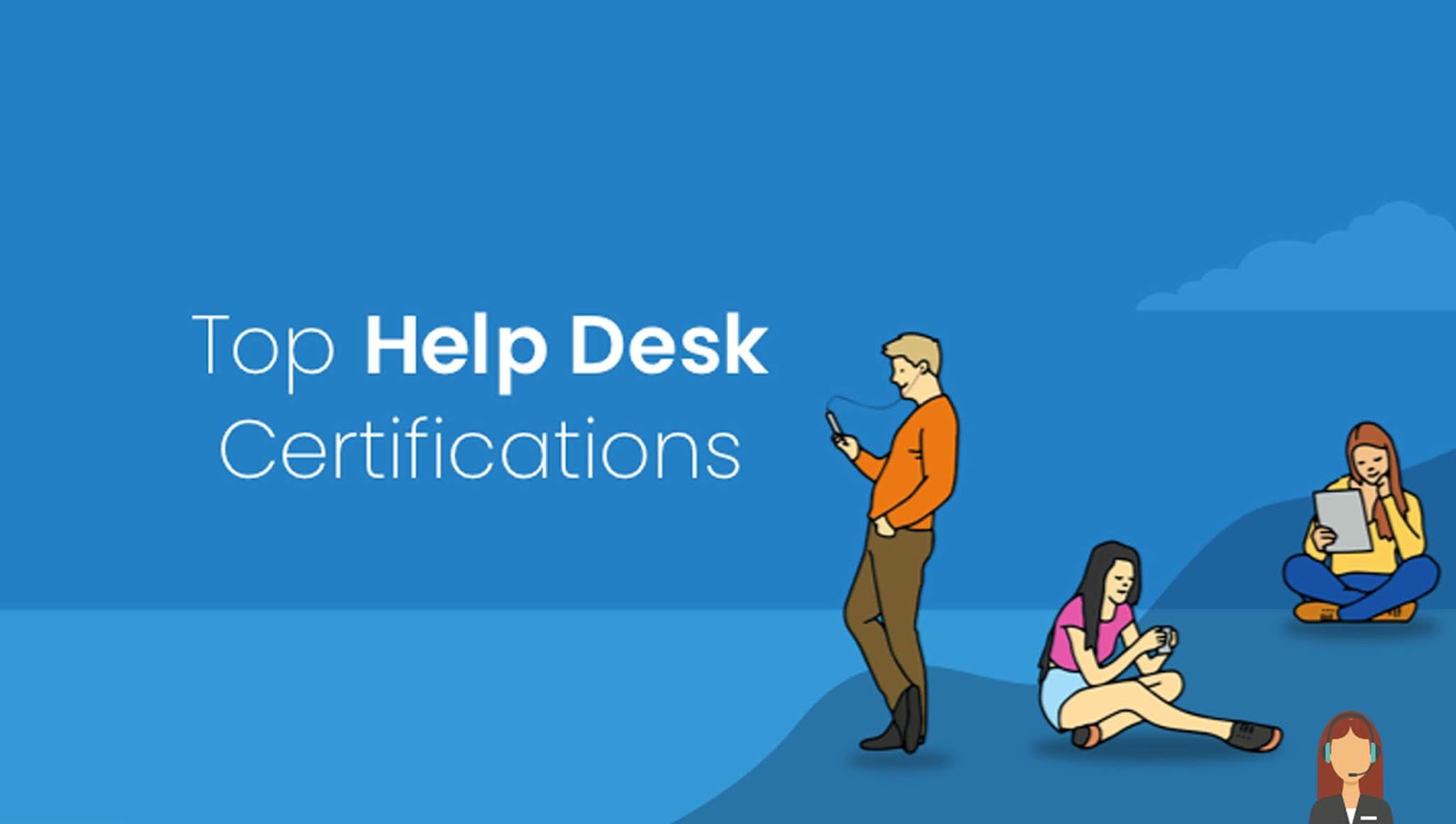 Tech Blog Teach yourself Help Desk Certifications Your Support