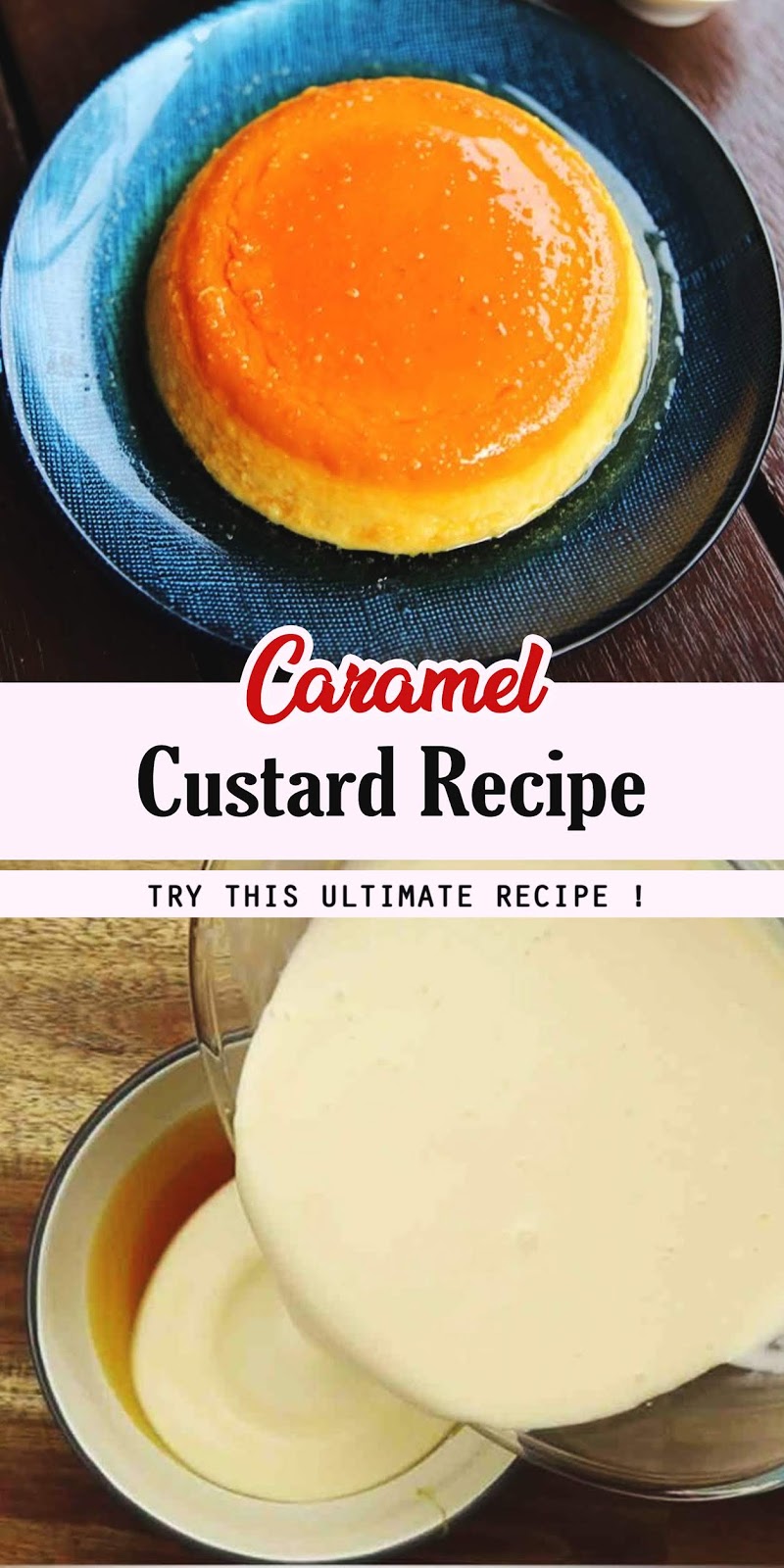Caramel Custard Recipe RECIPE BEMBLOO