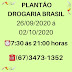 Plantão da Drogaria Brasil vai até dia 02 de outubro das 07:30h até as 21:00h (67) 3473-1352