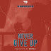 AUDIO l Harmonize - Never Give Up l Download