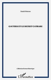 Gautier et le secret cathare