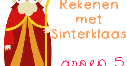 Nieuw Juf-Stuff: Rekenen met Sinterklaas - groep 5 HB-27