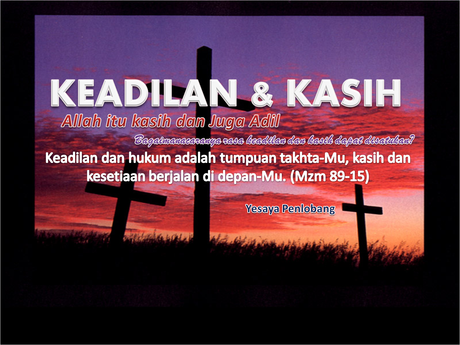 Kasih Keadilan Allah Itu Kasih Dan Juga Adil