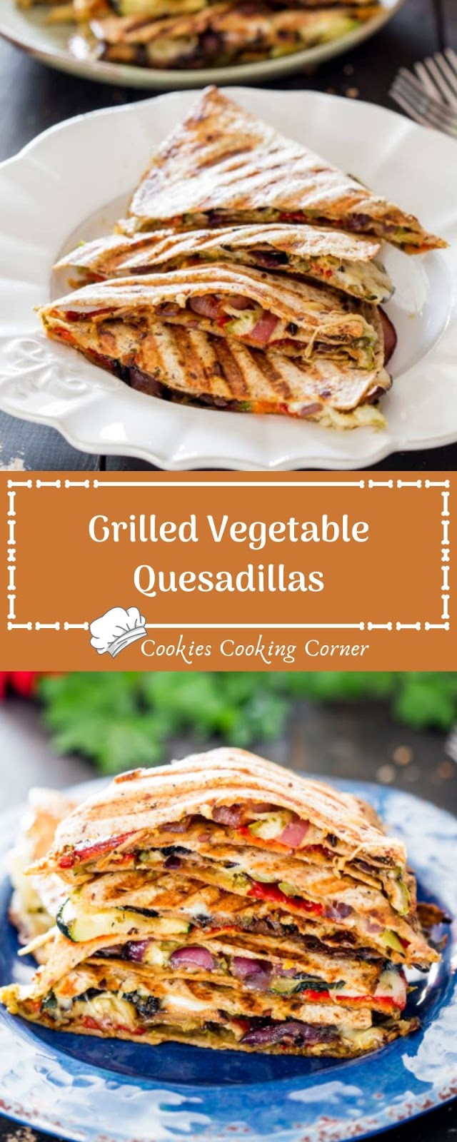 Grilled Vegetable Quesadillas Grilled Vegetable Quesadillas