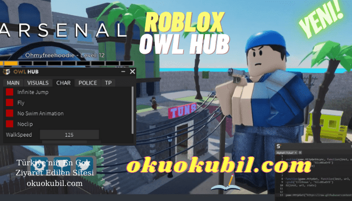 Roblox Arsenal Script Owl Hub Geri Döndü Hileli İndir Son Sürüm