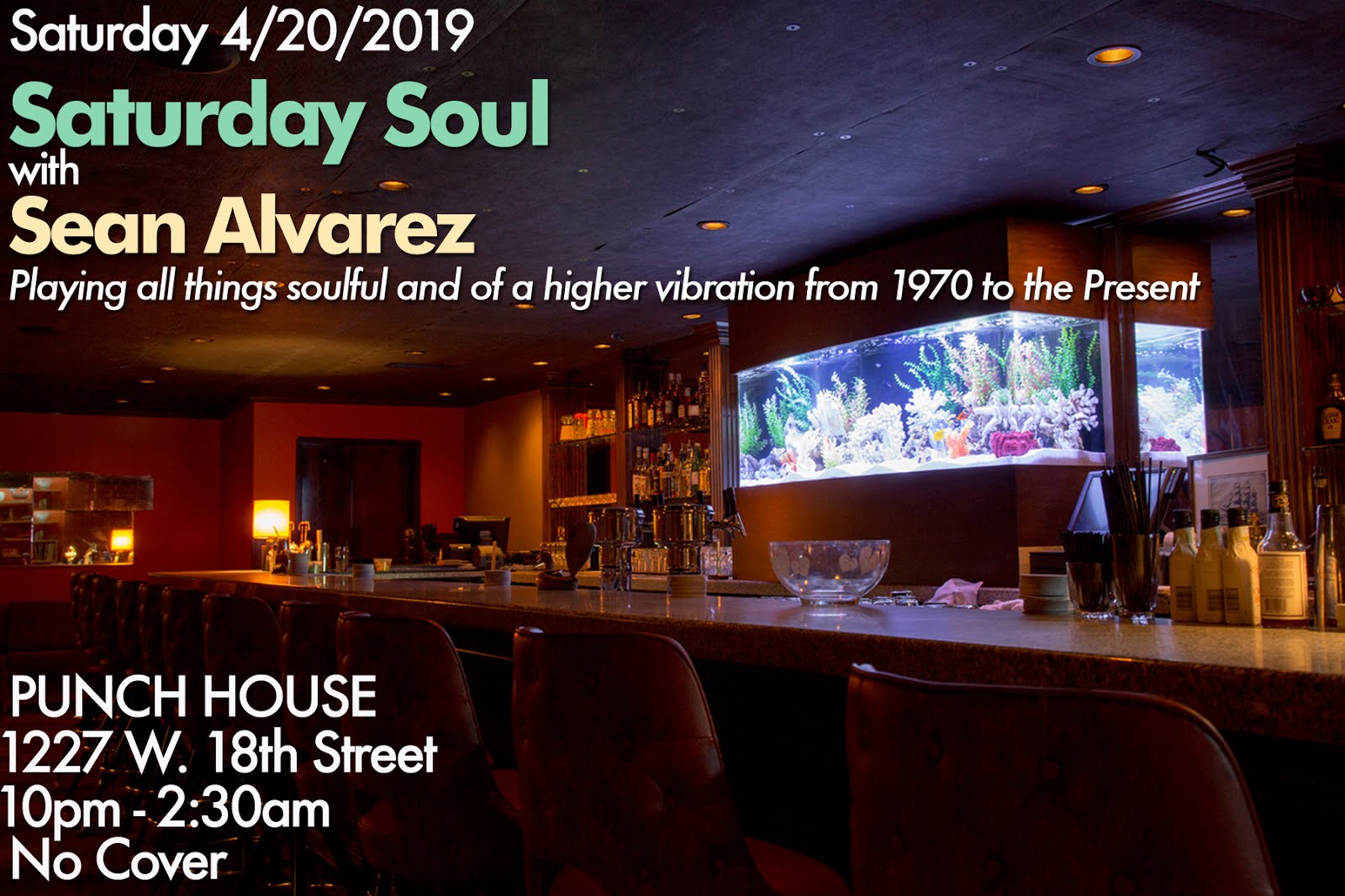 Saturday Night 4/20: Saturday Soul @ Punch House